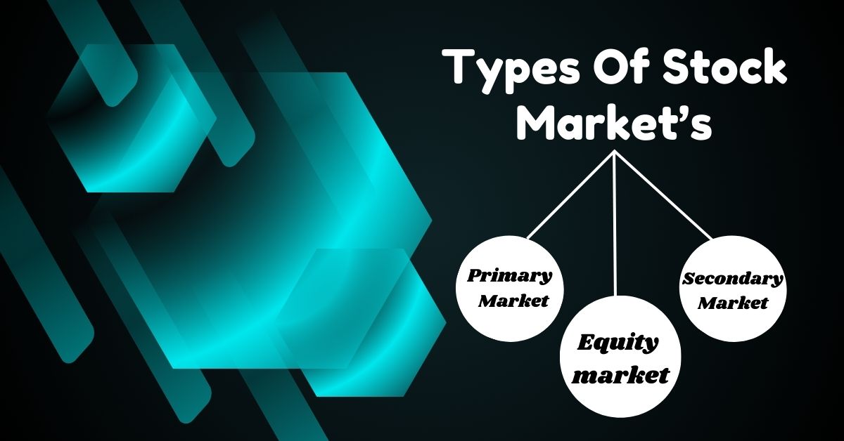 types of stock markets